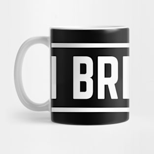 I Bring IT Black Mug